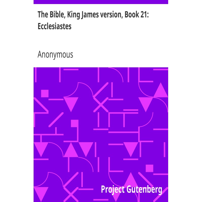 The Bible, King James...