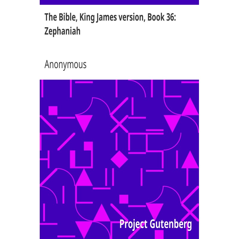 The Bible, King James...