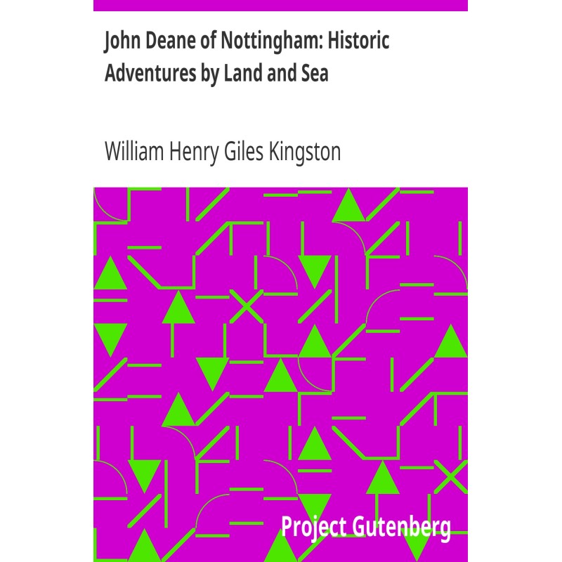 John Deane of Nottingham:...