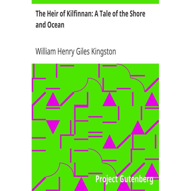 The Heir of Kilfinnan: A...