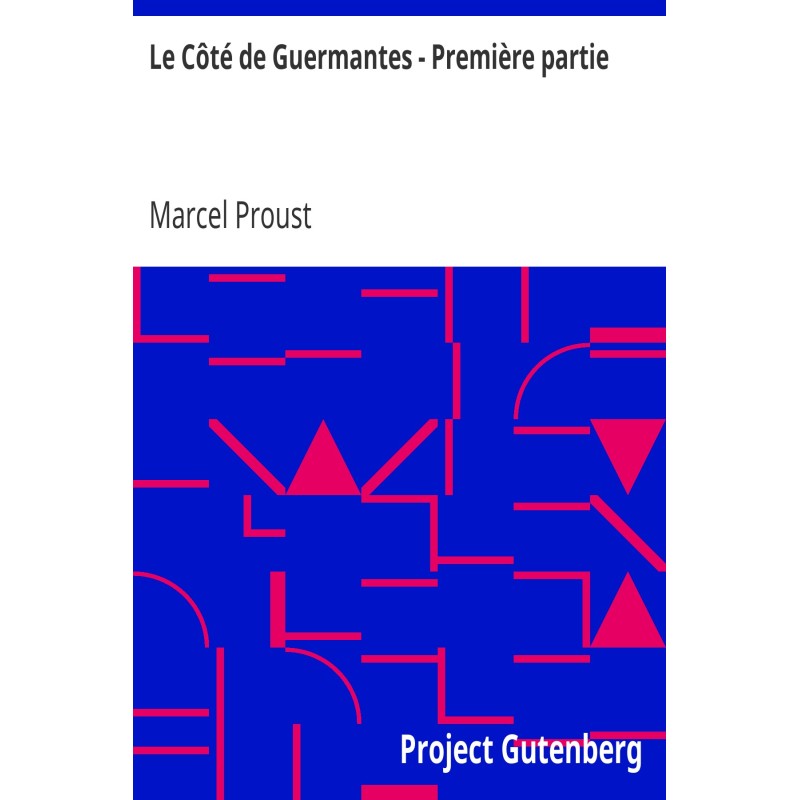 The Side of Guermantes -...