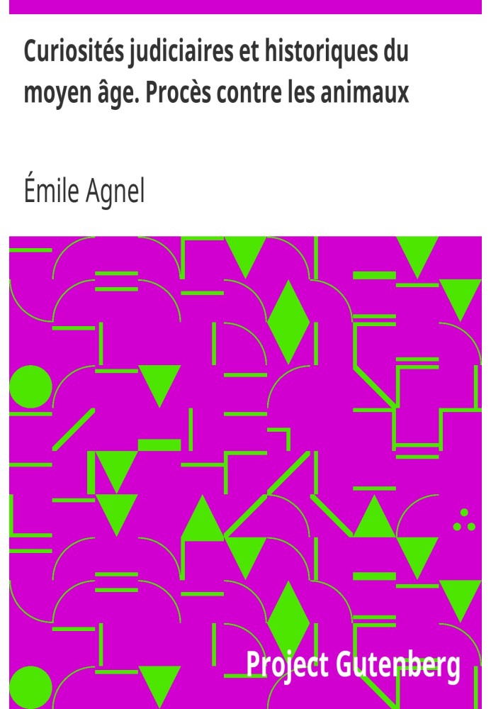 Судові та історичні цікавинки середньовіччя. Судові справи проти тварин