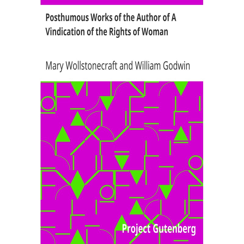 Posthumous Works of the...