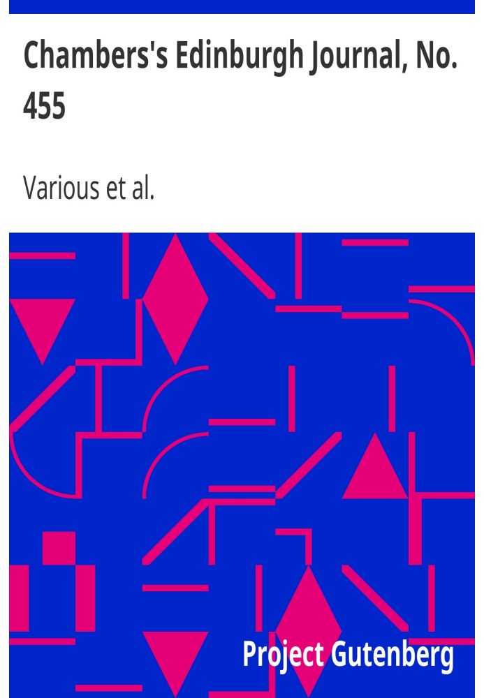 Эдинбургский журнал Чемберса, № 455, том 18, новая серия, 18 сентября 1852 г.