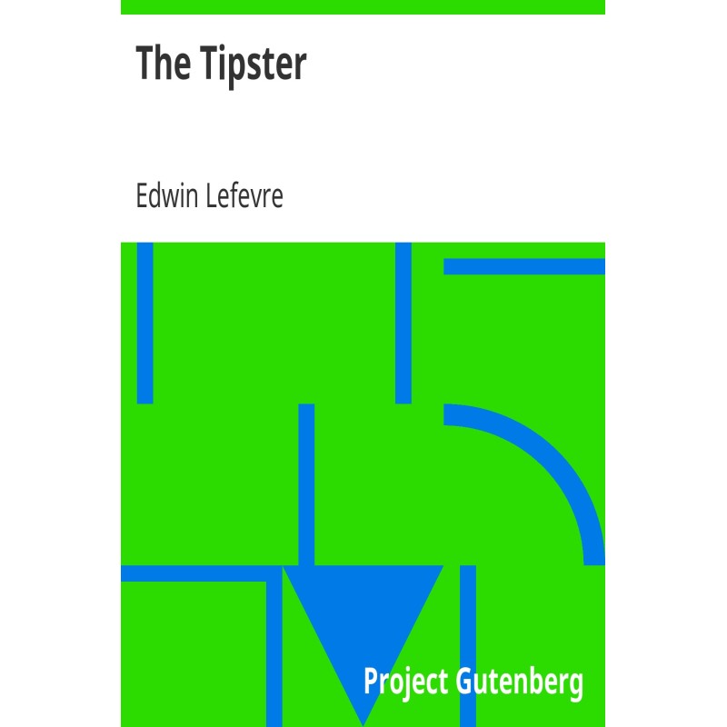 The Tipster 1901, From...