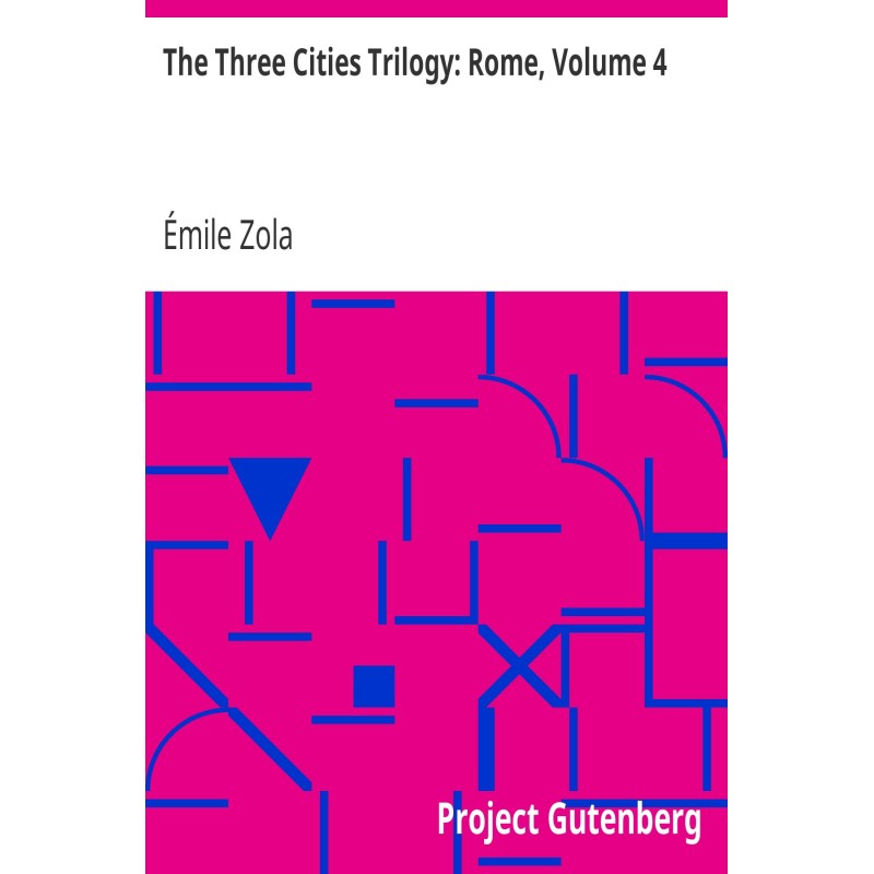 The Three Cities Trilogy:...