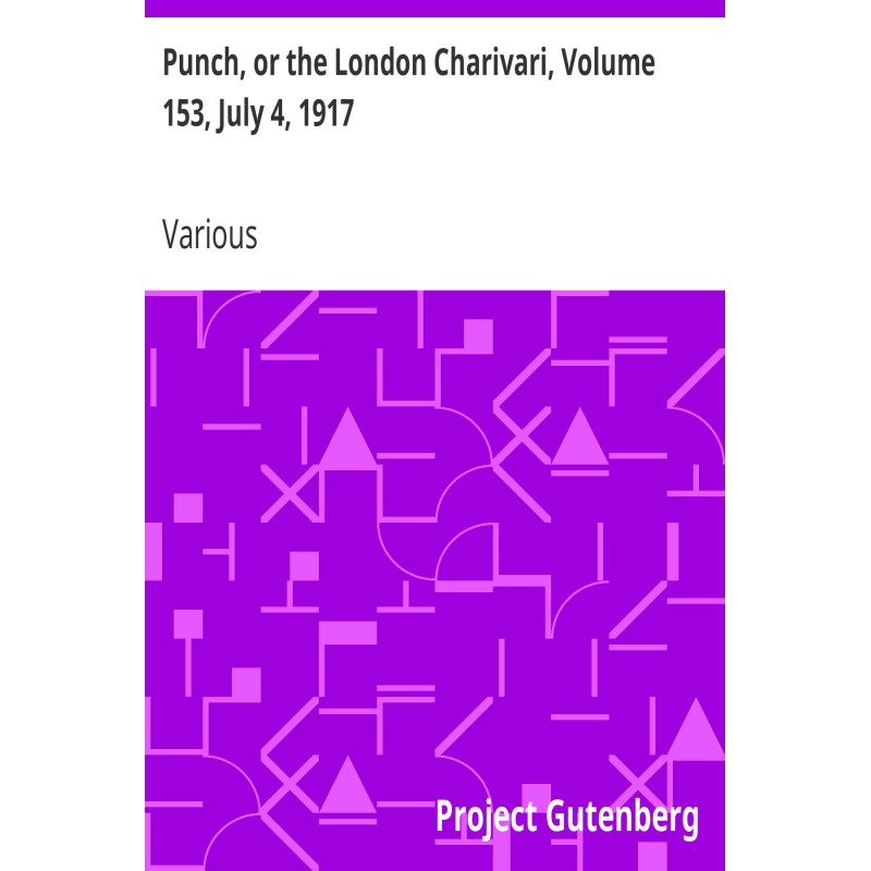 Punch, or the London...