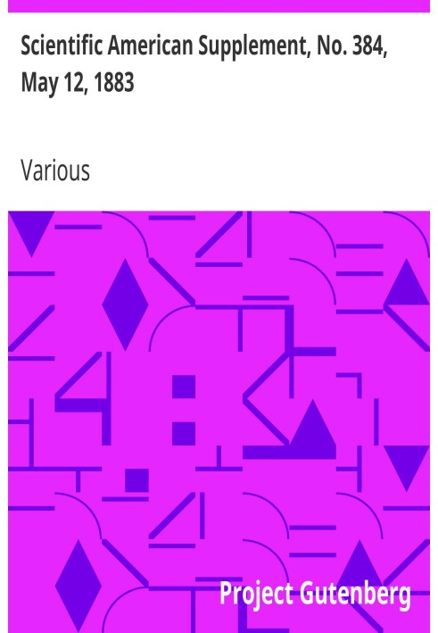 Scientific American Supplement, No. 384, May 12, 1883