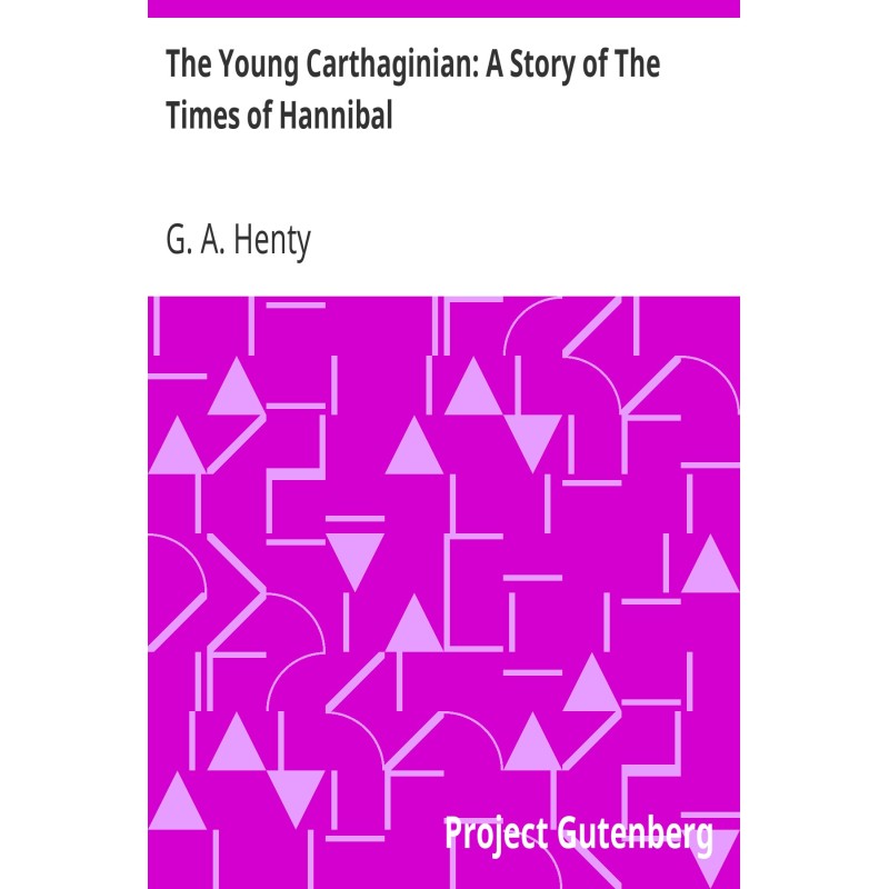 The Young Carthaginian: A...