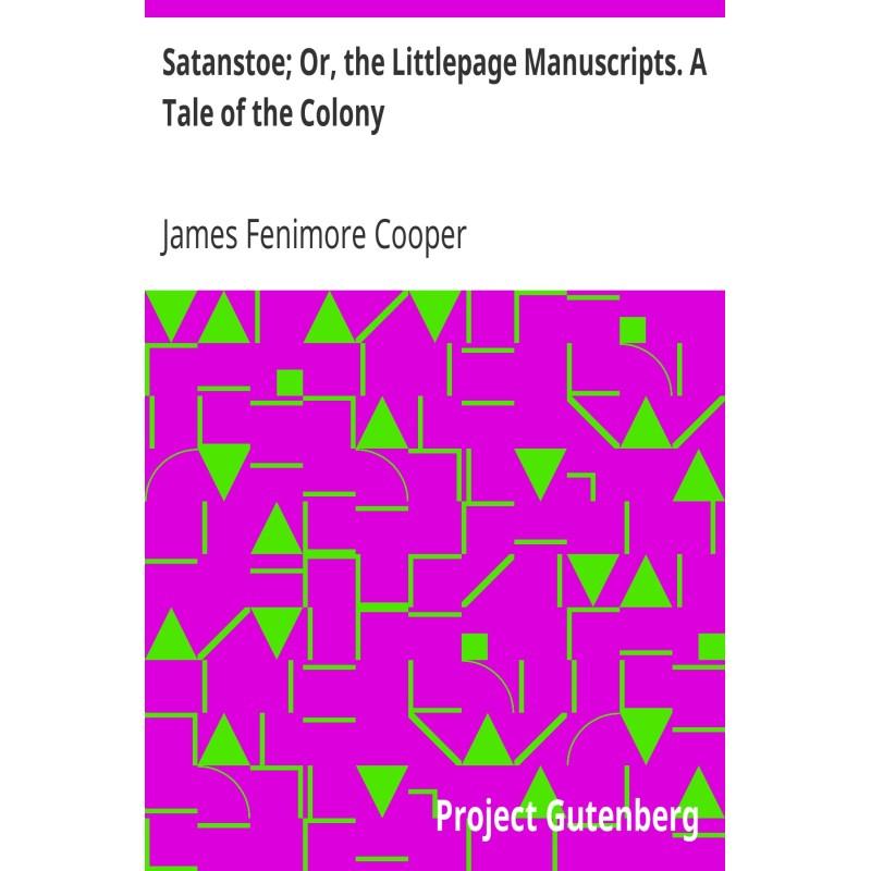 Satanstoe; Or, the...