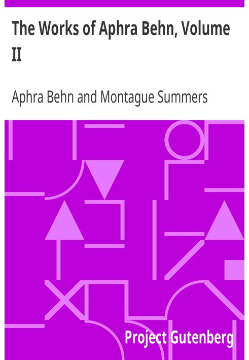 The Works of Aphra Behn, Volume II