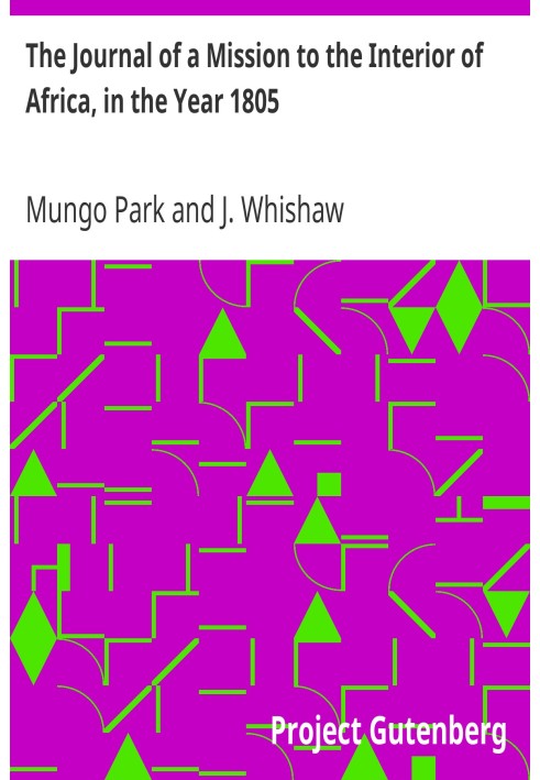 Журнал місії у внутрішній частині Африки за 1805 рік разом з іншими документами, офіційними та приватними, що стосуються тієї са