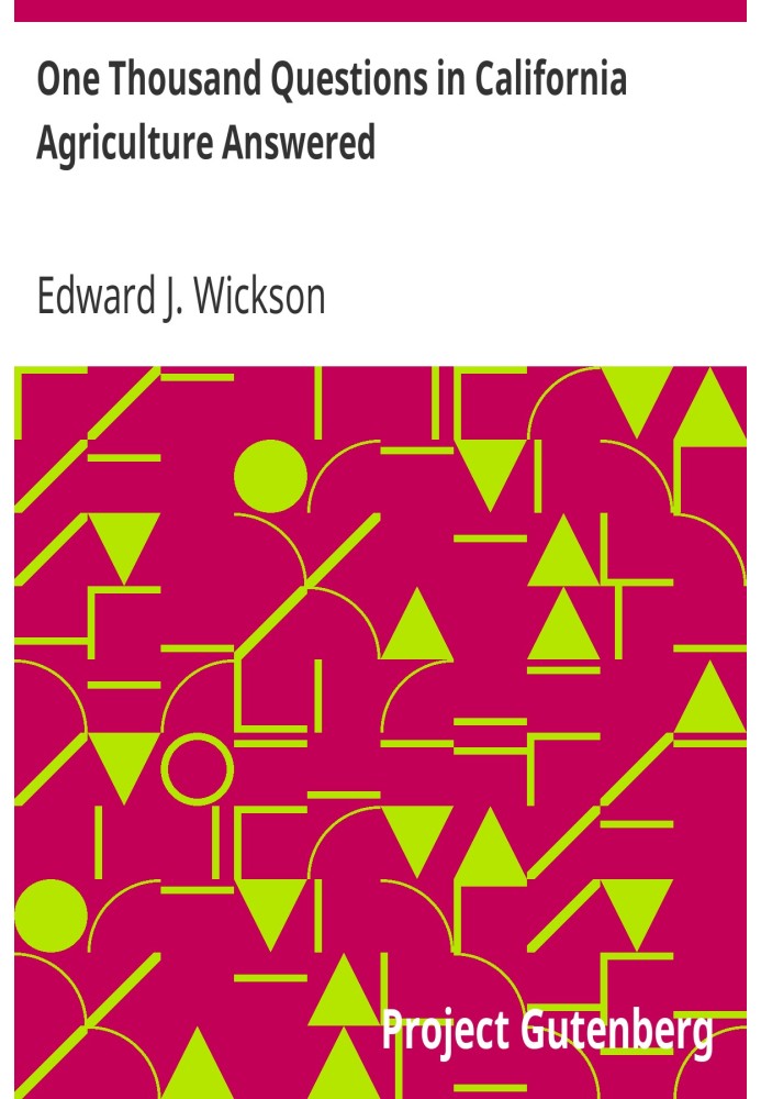 One Thousand Questions in California Agriculture Answered