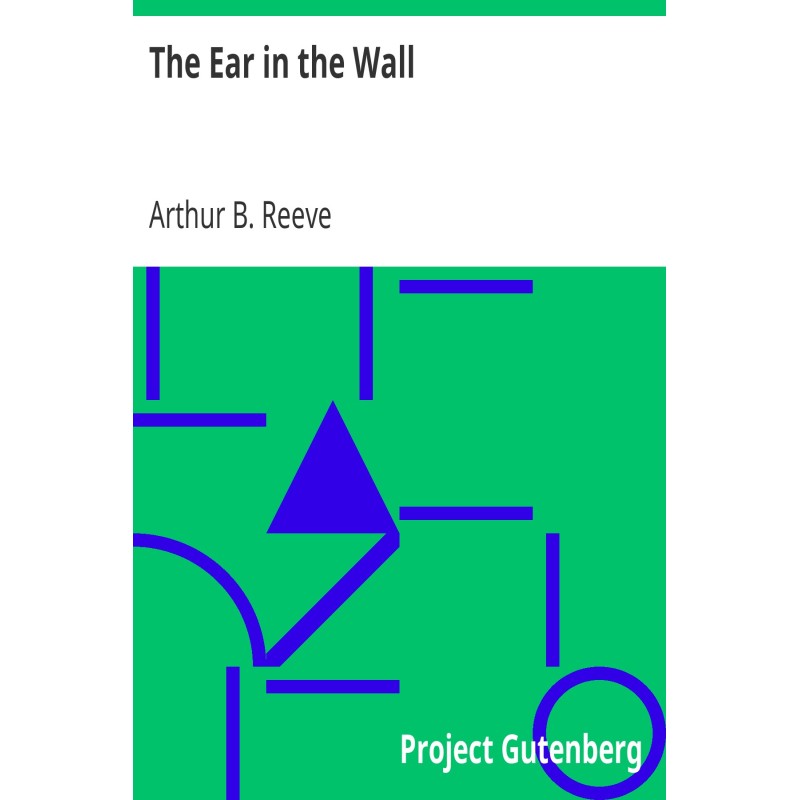 The Ear in the Wall