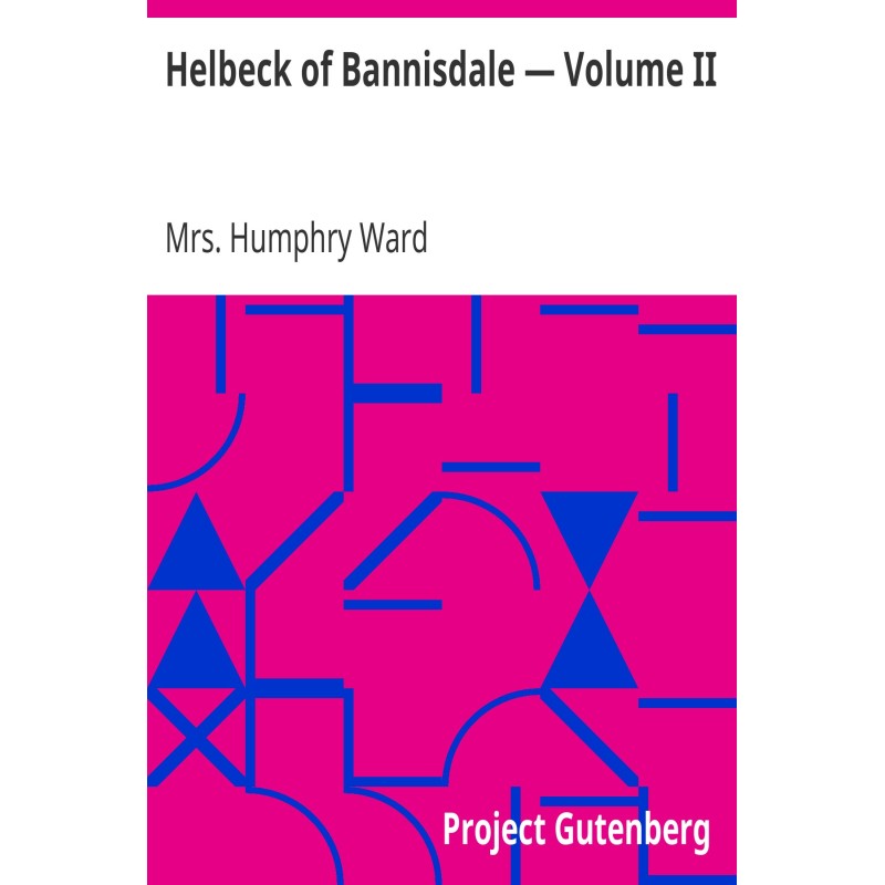 Helbeck of Bannisdale —...