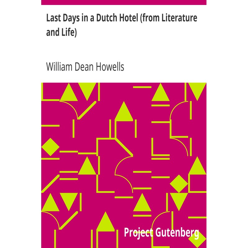 Last Days in a Dutch Hotel...