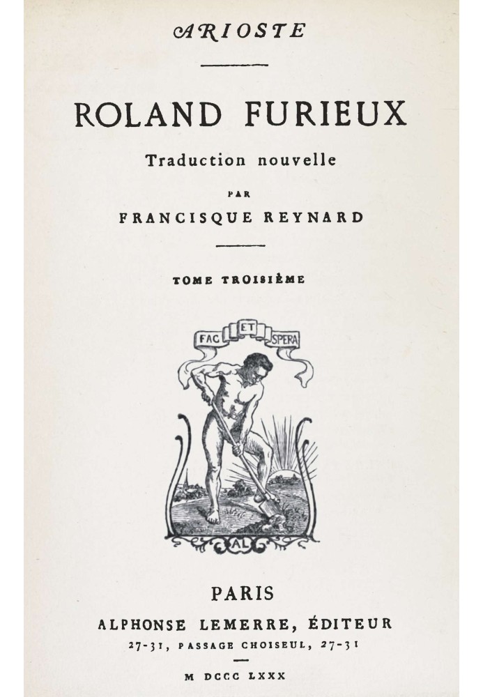 Roland Furieux, volume 3: $b New translation by Francisque Reynard