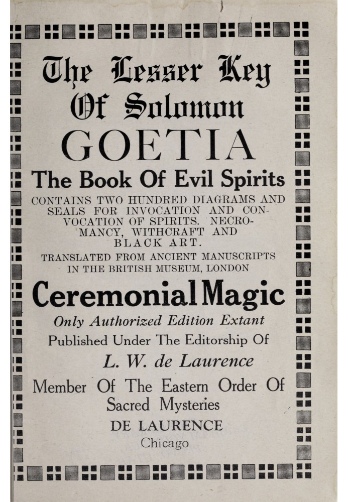 The lesser Key of Solomon, Goetia, the book of evil spirits : $b contains two hundred diagrams and seals for invocation and conv