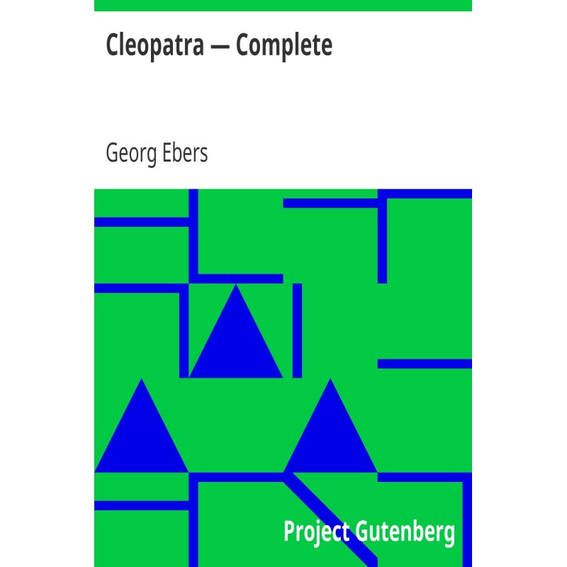 Cleopatra — Complete