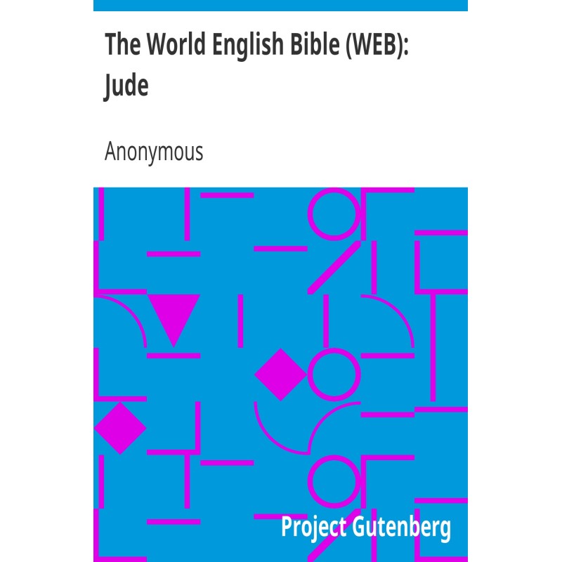 The World English Bible...
