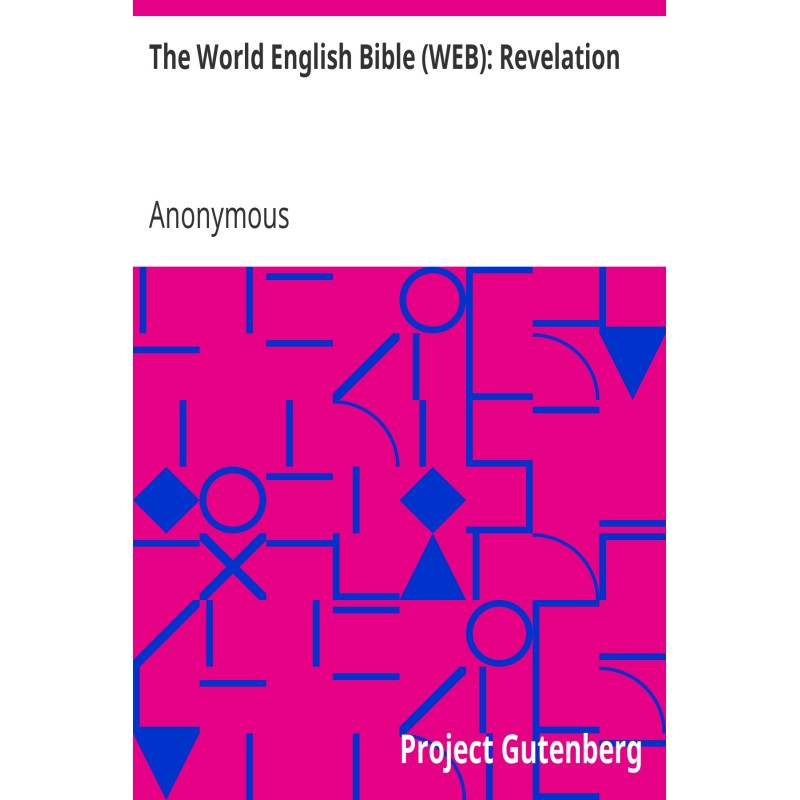 The World English Bible...