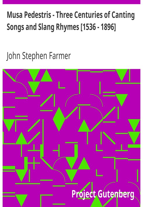 Муса Педестрис - Три века кантонированных песен и жаргонных стишков [1536 - 1896]