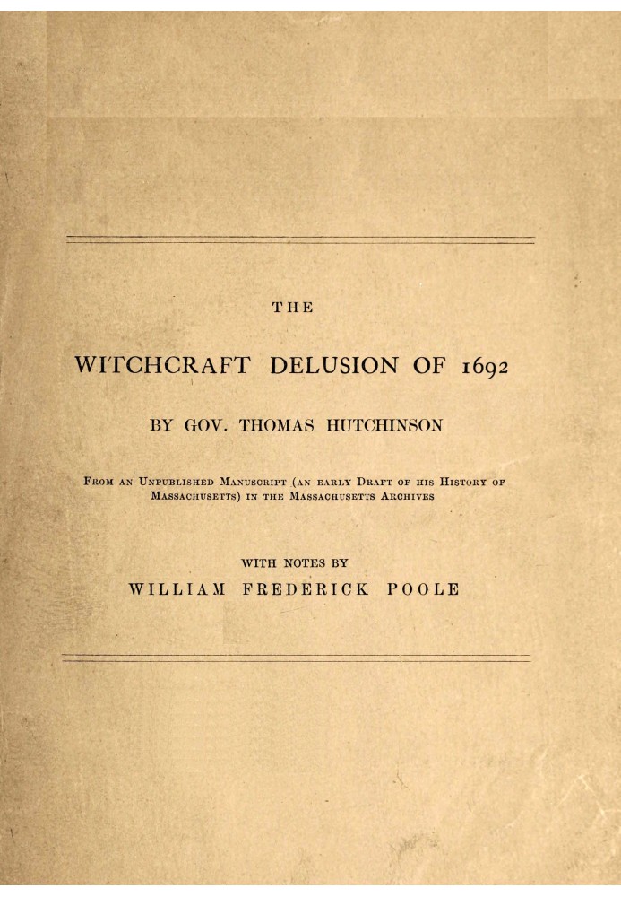 The witchcraft delusion of 1692