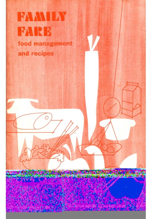 Family fare : $b food management and recipes