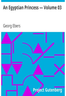 An Egyptian Princess — Volume 03