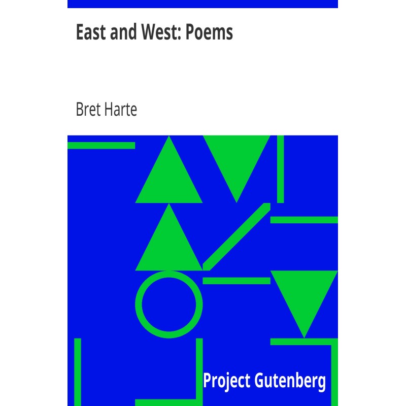 East and West: Poems