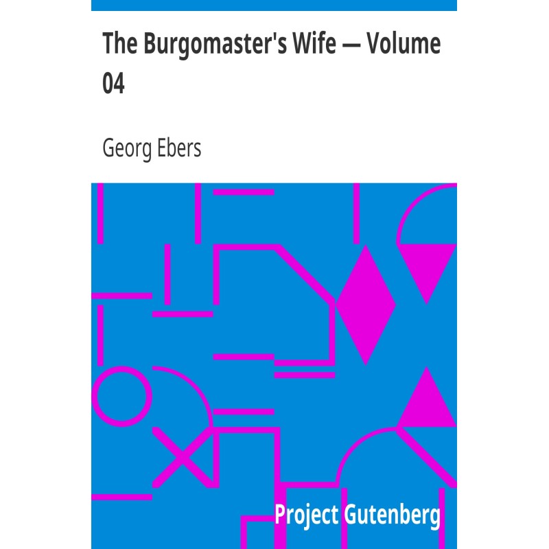The Burgomaster's Wife —...