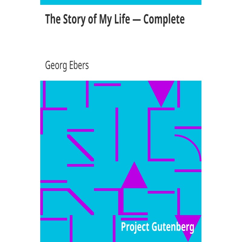 The Story of My Life —...