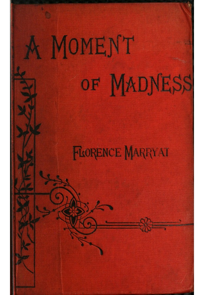 A moment of madness, and other stories (vol. 2 of 3)