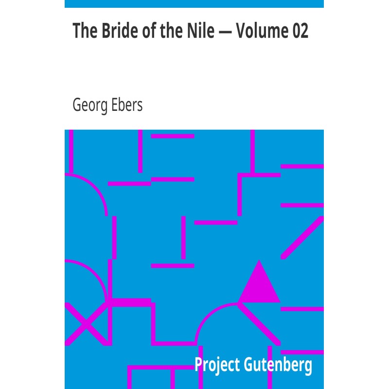 The Bride of the Nile —...