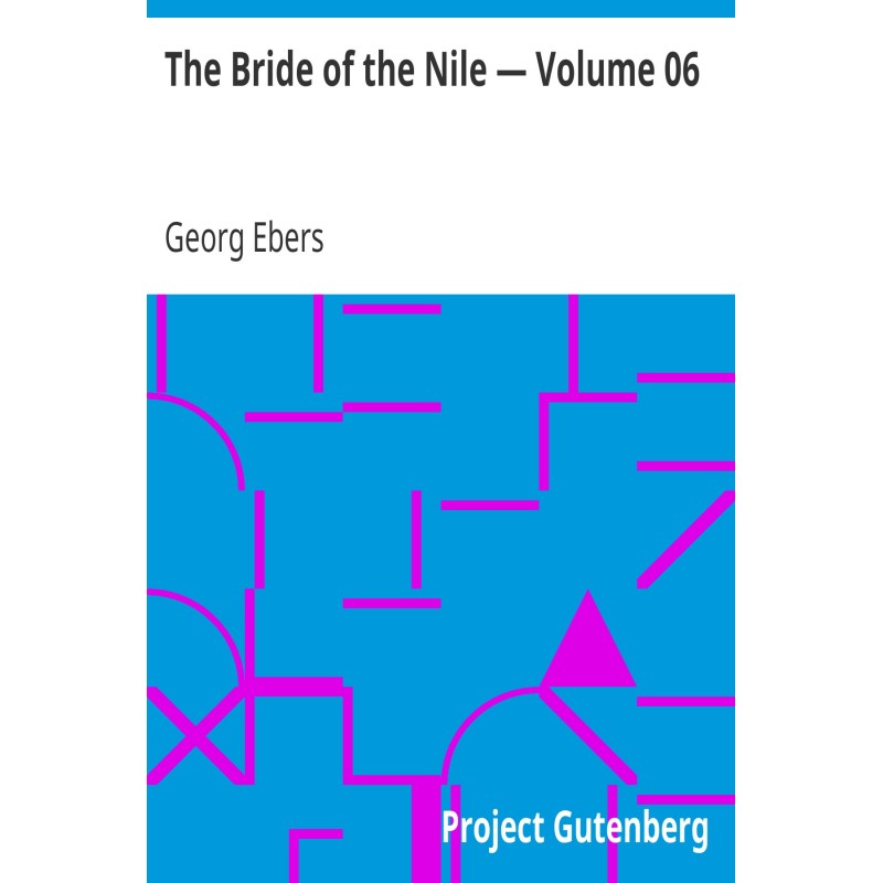 The Bride of the Nile —...