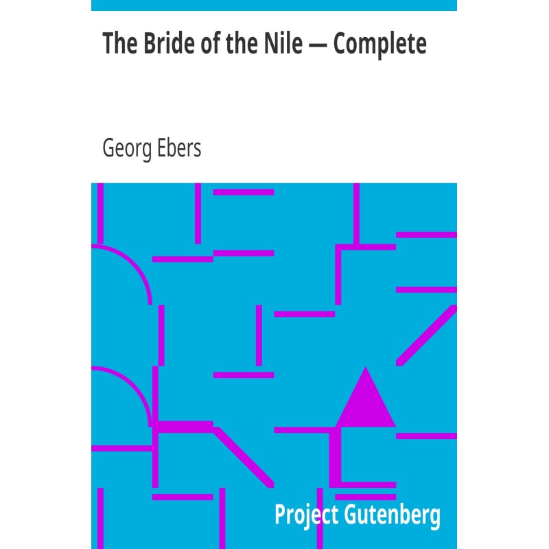 The Bride of the Nile —...