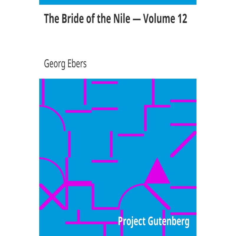 The Bride of the Nile —...