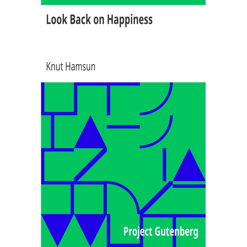 Look Back on Happiness