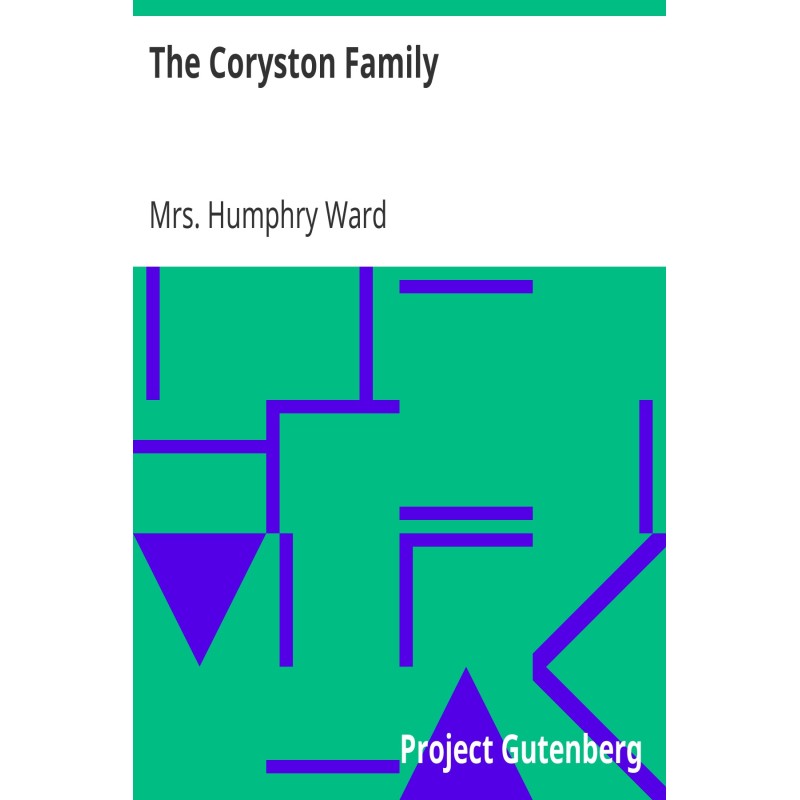 The Coryston Family A Novel