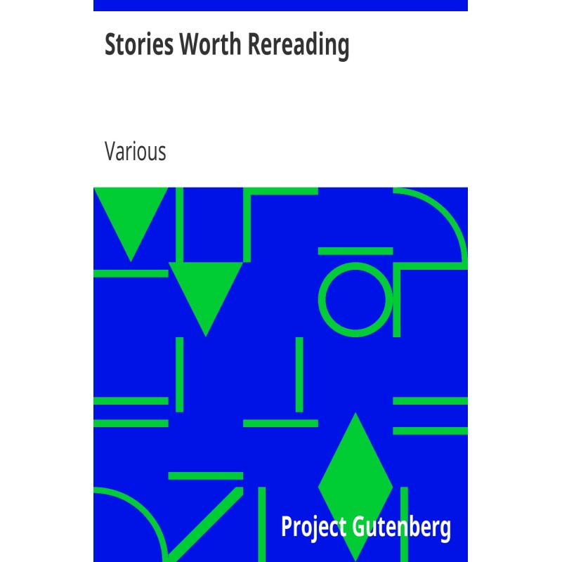 Stories Worth Rereading