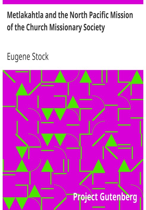 Metlakahtla and the North Pacific Mission of the Church Missionary Society
