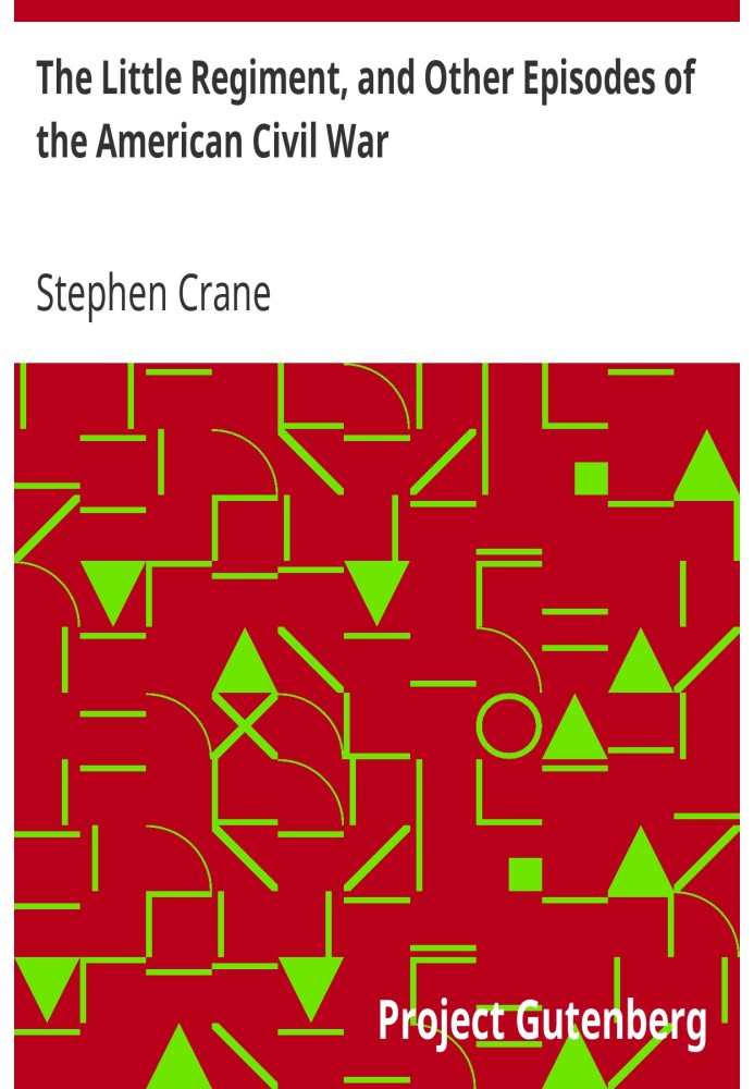 Маленький полк та інші епізоди громадянської війни в США