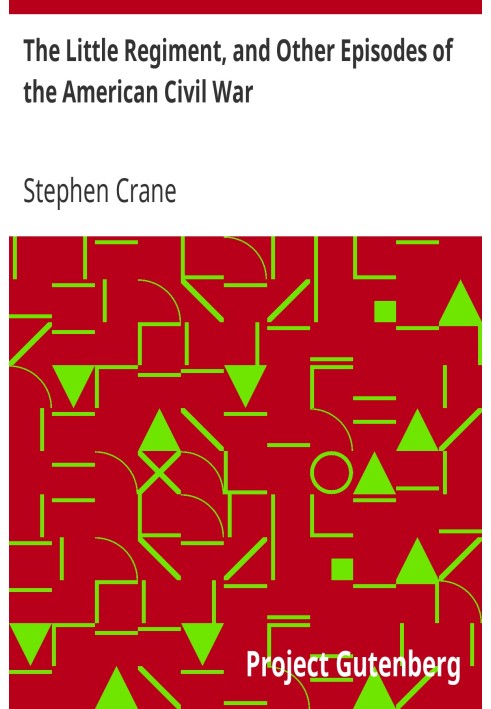 Маленький полк та інші епізоди громадянської війни в США