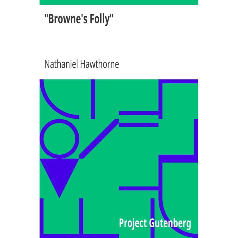 "Browne's Folly" (From:...