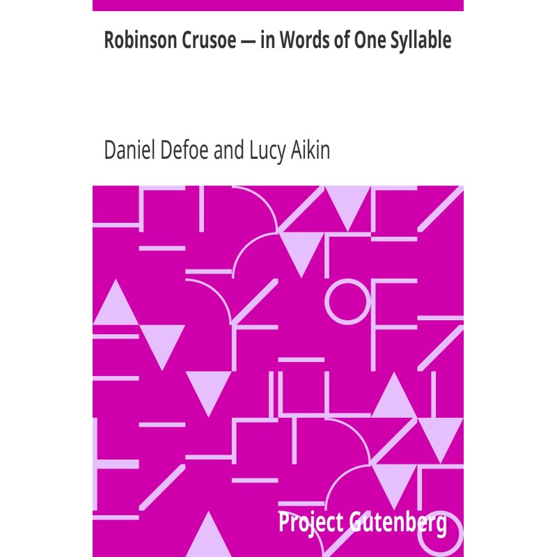 Robinson Crusoe — in Words...