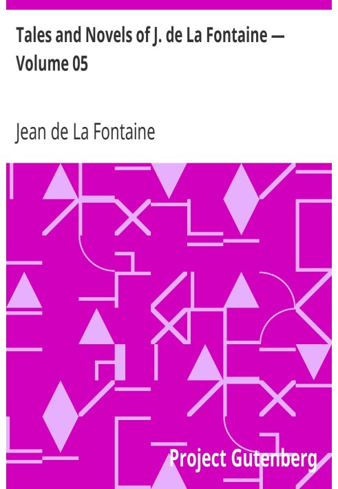 Tales and Novels of J. de La Fontaine — Volume 05