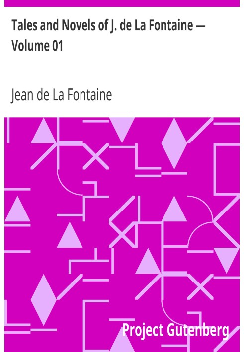 Tales and Novels of J. de La Fontaine — Volume 01