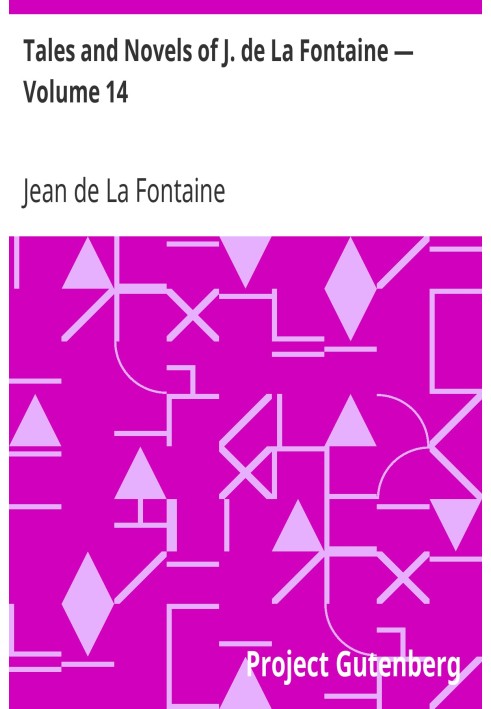 Tales and Novels of J. de La Fontaine — Volume 14