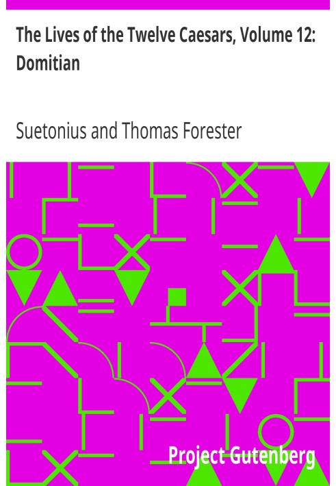 The Lives of the Twelve Caesars, Volume 12: Domitian