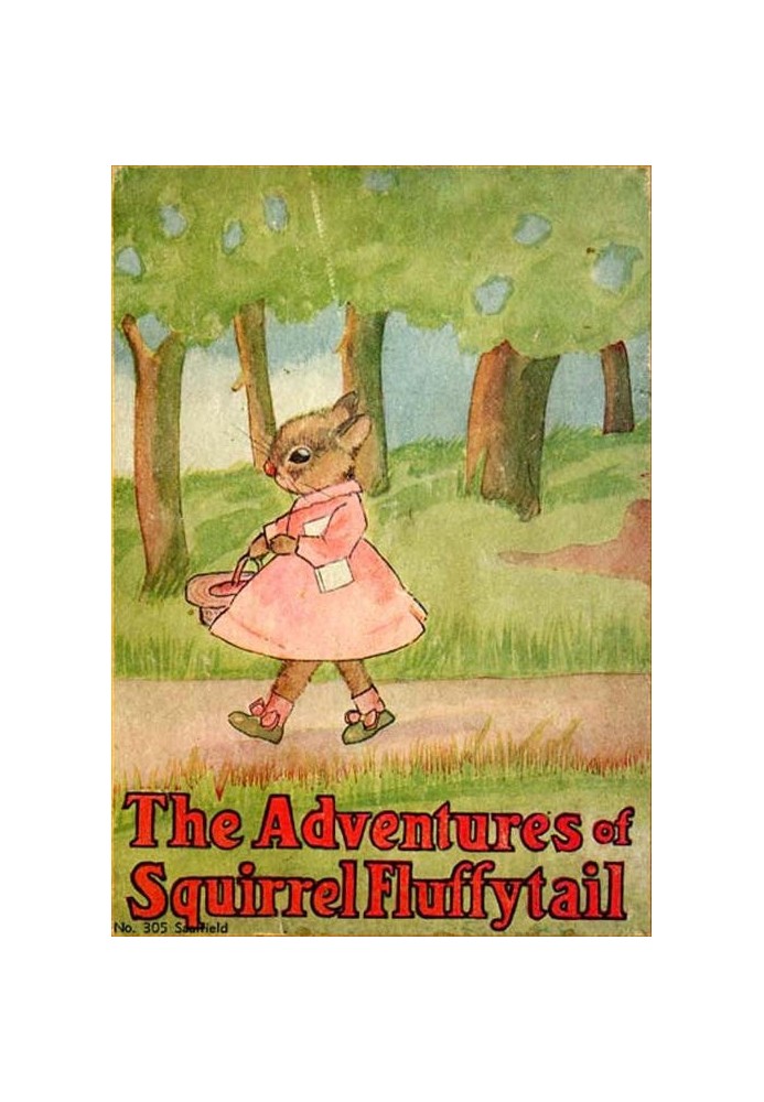 The Adventures of Squirrel Fluffytail: A Picture Story-Book for Children